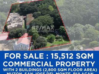 15,512 Sqm Lot With 2 Buildings (2,800 Sqm FA) Muzon San Jose Del Monte Bulacan