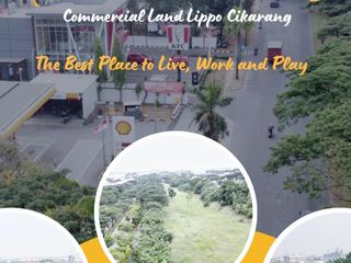 DISEWAKAN TANAH COMMERCIAL JALAN UTAMA LIPPO CIKARANG NEGO SAMPAI DEAL