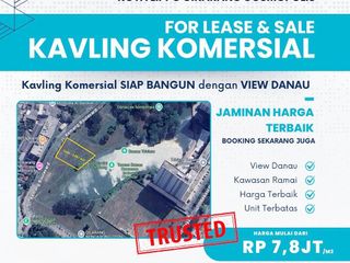 DIJUAL CEPAT TANAH KOMERSIAL DI PUSAT KOTA DENGAN VIEW DANAU