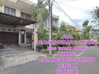 Jual rumah BESAR dan MEWAH, luas 4are di gatsu tengah kota Denpasar