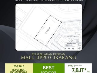 DIJUAL TANAH KOMERSIAL DIJALAN UTAMA LIPPO CIKARANG