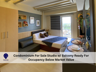 Condominium For Sale Studio w/ Balcony Ready For Occupancy Below Market Value