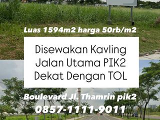 Disewakan Murah Kavling Boulevard Jalan Utama PIK2