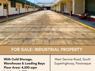 FOR SALE Industrial Property with Cold Storage and Warehouse located at South Superhighway, Paranaque
