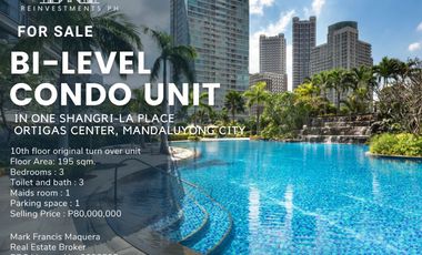 FOR SALE 3 Bedroom bi-level corner unit in ONE SHANGRI-LA PLACE CONDOMINIUM, Ortigas Center, Mandaluyong City