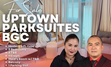 For Sale! Luxe Modern 3-Bedroom Fully Furnished Loft Unit in Uptown Parksuites BGC near Uptown Mall, Landers and Mitsukoshi Mall