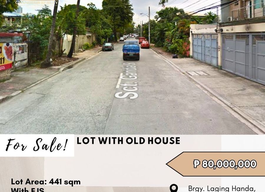 FOR SALE Lot with Old House located at Brgy. Laging Handa, Quezon City ...