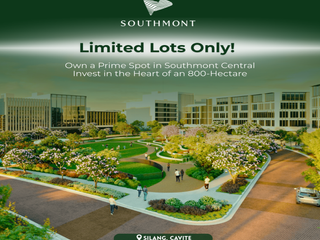 Limited Lots for Sale in Cavite’s Newest Commercial and Lifestyle Hub Southmont Central