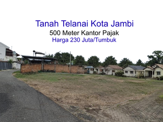 Dijual cepat tanah Telanipura depan Kantor Pajak
