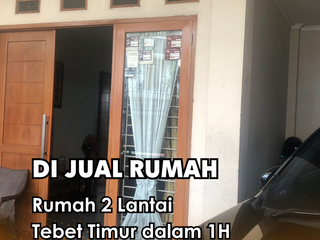 DI JUAL !!! Rumah 2 Lantai Tebet Timur dalam 1H
