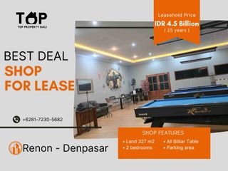 TURUN HARGA! Disewakan Jangka Panjang 25 tahun Toko isi Billiard di jalan utama Drupadi Renon
