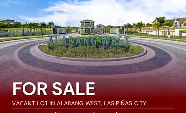 For Sale: Vacant Lot located at Alabang West, Las Piñas City
