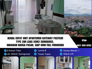 Dijual Cepat Unit Apartemen Gateway Pasteur
Type 2br Luas 50m2 Semigross, 
Dibawah Harga Pasar, Siap Huni Full Furnished