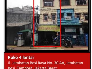 Di Jual Ruko 4 Lantai Aset Bank di Jl. Jembatan Besi Raya , Jembatan Besi, Tambora, Jakarta Barat.