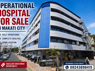 FOR SALE OPERATIONAL HOSPITAL IN MAKATI