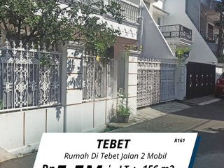 Di jual rumah Tebet jalan 2 mobil  (R161)