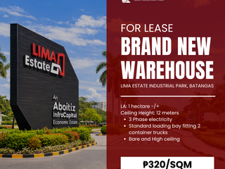 FOR LEASE Brand New Warehouse in Lima Estate Industrial Park, Malvar Batangas