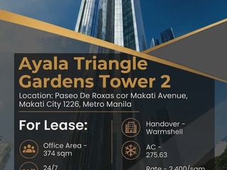 For Lease: Premium Office Space 374 sqm | Ayala Triangle Gardens Tower 2 Makati CBD | Warmshell Unit | 24/7 Operations