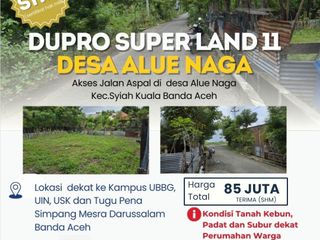 DUPRO Superland 11 SHM 150 m²-Tanah kavling di lokasi Desa Alue Naga