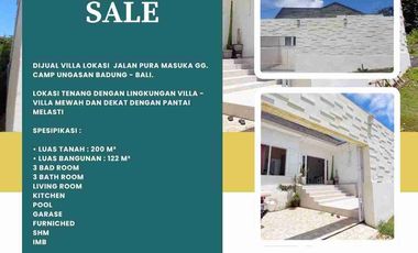 Dijual villa lokasi  Jalan Pura Masuka Gg. Camp Ungasan Badung - Bali.

Lokasi tenang dengan lingkungan villa - villa mewah dan dekat dengan Pantai Melasti