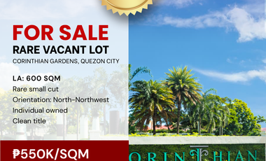 FOR SALE Vacant Lot in Corinthian Gardens, Quezon City