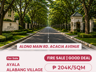 GOOD DEAL AYALA ALABANG VILLAGE LOT FOR SALE DIRECT BUYERS ONLY PHP 204,000 PER SQM