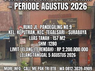 LUAS 157M2!! DIJUAL RUKO VIA LELANG DI TEGALSARI SURABAYA (RUKO JALAN PANDEGILING)