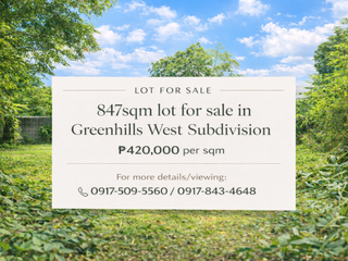 847 sqm vacant lot in Greenhills West Subdivision - Negotiable!!
