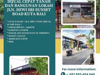 DIJUAL CEPAT TANAH dan BANGUNAN lokasi Jln. DEWI SRI SUNSET ROAD KUTA BALI