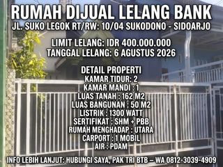 LUAS 162 M2!! DIJUAL VIA LELANG RUMAH JL. SUKO LEGOK RT/RW : 10/04 SUKODONO - SIDOARJO