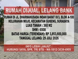 LUAS 360 M2!! DIJUAL RUMAH VIA LELANG DI GUBENG SURABAYA (JL. DHARMAHUSADA INDAH BARAT III/3)