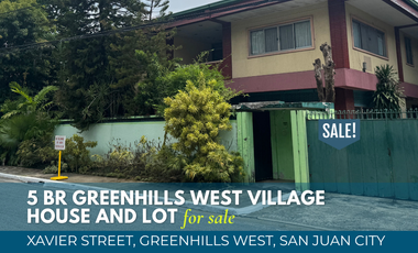 For Sale - 5BR House and Lot on Xavier Street, Greenhills West Village