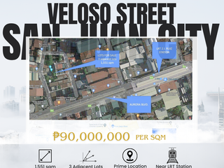FOR SALE: 3 ADJACENT LOTS AT SAN JUAN NEAR J. RUIZ LRT 2 STATION