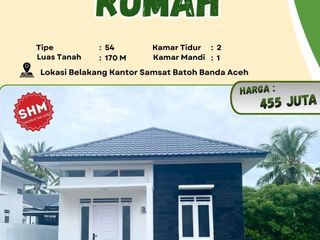 DIJUAL RUMAH SIAP HUNI | TIPE 54 | SHM | BANDA ACEH