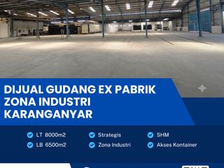 Dijual Ex Pabrik Industri Lokasi Super Strategis Karanganyar Luas 8000m2