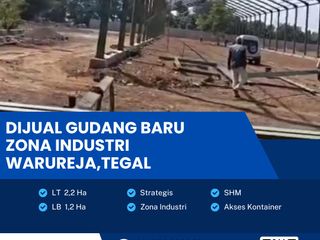 Dijual Gudang Baru Industri Lokasi Super Strategis Warureja, Tegal Luas 2,2 Ha