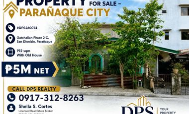 192sqm Lot with Old House for Sale in Gatchalian Subd., Phase 2-C, San Dionisio, Parañaque City