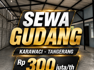 GUDANG DISEWAKAN DI KARAWACI TANGERANG