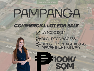 PAMPANGA PRIME COMMERCIAL LOT FOR SALE ALONG MCARTHUR HIGHWAY 1,000 SQM LOT