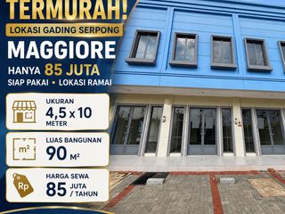 DISEWAKAN MURAH HANYA TERSISA 1 UNIT PALING PREMIUM RUKO MAGGIORE GRANDE LOKASI GADING SERPONG