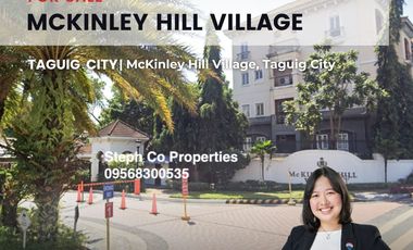 FOR SALE: McKinley Hill Village – Taguig Lot Area 312 sqm with Old House - AFPOVAI, Forbes Park, Mahogany Place, McKinley West, Dasmarinas, Magallanes