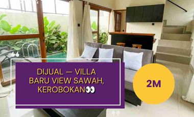 DIJUAL — VILLA BARU VIEW SAWAH, KEROBOKAN 👀