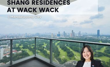 FOR SALE: Shang Residences at Wack Wack – 2 Bedroom Residence (Direct Buyers Only) One Shangrila, St. Francis, Westin